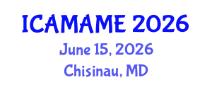 International Conference on Aerospace, Mechanical, Automotive and Materials Engineering (ICAMAME) June 15, 2026 - Chisinau, Republic of Moldova
