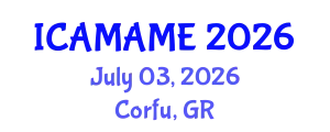International Conference on Aerospace, Mechanical, Automotive and Materials Engineering (ICAMAME) July 03, 2026 - Corfu, Greece