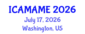 International Conference on Aerospace, Mechanical, Automotive and Materials Engineering (ICAMAME) July 17, 2026 - Washington, United States