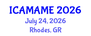 International Conference on Aerospace, Mechanical, Automotive and Materials Engineering (ICAMAME) July 24, 2026 - Rhodes, Greece