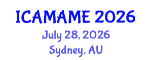 International Conference on Aerospace, Mechanical, Automotive and Materials Engineering (ICAMAME) July 28, 2026 - Sydney, Australia