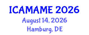 International Conference on Aerospace, Mechanical, Automotive and Materials Engineering (ICAMAME) August 14, 2026 - Hamburg, Germany