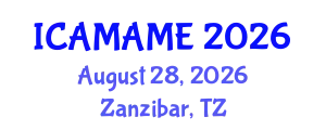 International Conference on Aerospace, Mechanical, Automotive and Materials Engineering (ICAMAME) August 28, 2026 - Zanzibar, Tanzania