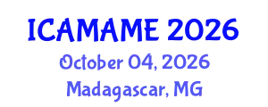 International Conference on Aerospace, Mechanical, Automotive and Materials Engineering (ICAMAME) October 04, 2026 - Madagascar, Madagascar
