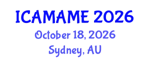 International Conference on Aerospace, Mechanical, Automotive and Materials Engineering (ICAMAME) October 18, 2026 - Sydney, Australia