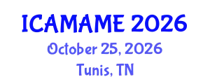 International Conference on Aerospace, Mechanical, Automotive and Materials Engineering (ICAMAME) October 25, 2026 - Tunis, Tunisia
