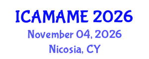 International Conference on Aerospace, Mechanical, Automotive and Materials Engineering (ICAMAME) November 04, 2026 - Nicosia, Cyprus