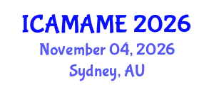 International Conference on Aerospace, Mechanical, Automotive and Materials Engineering (ICAMAME) November 04, 2026 - Sydney, Australia