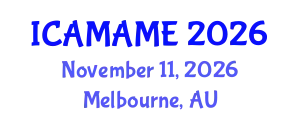 International Conference on Aerospace, Mechanical, Automotive and Materials Engineering (ICAMAME) November 11, 2026 - Melbourne, Australia