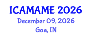 International Conference on Aerospace, Mechanical, Automotive and Materials Engineering (ICAMAME) December 09, 2026 - Goa, India