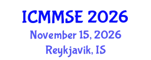 International Conference on Manufacturing and Materials Science and Engineering (ICMMSE) November 15, 2026 - Reykjavik, Iceland
