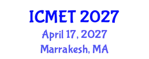 International Conference on Mechanical Engineering and Technology (ICMET) April 17, 2027 - Marrakesh, Morocco