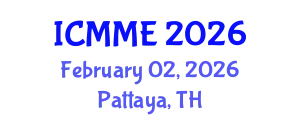 International Conference on Mechanical and Materials Engineering (ICMME) February 02, 2026 - Pattaya, Thailand