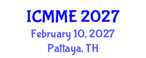 International Conference on Mechanical and Materials Engineering (ICMME) February 10, 2027 - Pattaya, Thailand
