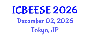 International Conference on Biological, Ecological and Environmental Sciences, and Engineering (ICBEESE) December 02, 2026 - Tokyo, Japan