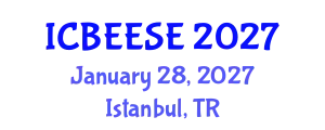 International Conference on Biological, Ecological and Environmental Sciences, and Engineering (ICBEESE) January 28, 2027 - Istanbul, Turkey
