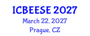 International Conference on Biological, Ecological and Environmental Sciences, and Engineering (ICBEESE) March 22, 2027 - Prague, Czechia