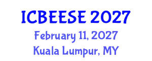 International Conference on Biological, Ecological and Environmental Sciences, and Engineering (ICBEESE) February 11, 2027 - Kuala Lumpur, Malaysia
