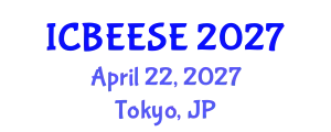 International Conference on Biological, Ecological and Environmental Sciences, and Engineering (ICBEESE) April 22, 2027 - Tokyo, Japan