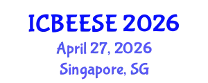 International Conference on Biological, Ecological and Environmental Sciences, and Engineering (ICBEESE) April 27, 2026 - Singapore, Singapore