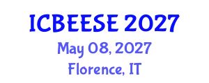 International Conference on Biological, Ecological and Environmental Sciences, and Engineering (ICBEESE) May 08, 2027 - Florence, Italy