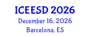 International Conference on Energy, Environment and Sustainable Development (ICEESD) December 16, 2026 - Barcelona, Spain