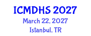 International Conference on Migration, Development and Human Security (ICMDHS) March 22, 2027 - Istanbul, Turkey