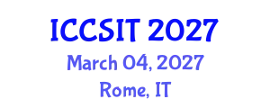 International Conference on Computer Science and Information Technology (ICCSIT) March 04, 2027 - Rome, Italy