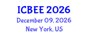 International Conference on Biological and Environmental Engineering (ICBEE) December 09, 2026 - New York, United States