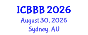 International Conference on Bioscience, Biotechnology, and Biochemistry (ICBBB) August 30, 2026 - Sydney, Australia