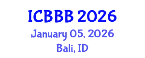 International Conference on Bioscience, Biotechnology, and Biochemistry (ICBBB) January 05, 2026 - Bali, Indonesia