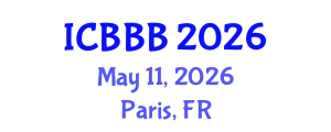 International Conference on Bioscience, Biotechnology, and Biochemistry (ICBBB) May 11, 2026 - Paris, France