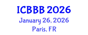 International Conference on Bioscience, Biotechnology, and Biochemistry (ICBBB) January 26, 2026 - Paris, France