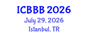 International Conference on Bioscience, Biotechnology, and Biochemistry (ICBBB) July 29, 2026 - Istanbul, Turkey