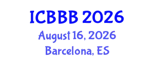 International Conference on Bioscience, Biotechnology, and Biochemistry (ICBBB) August 16, 2026 - Barcelona, Spain