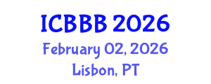 International Conference on Bioscience, Biotechnology, and Biochemistry (ICBBB) February 02, 2026 - Lisbon, Portugal