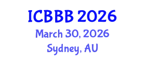 International Conference on Bioscience, Biotechnology, and Biochemistry (ICBBB) March 30, 2026 - Sydney, Australia
