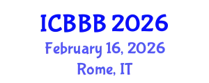 International Conference on Bioscience, Biotechnology, and Biochemistry (ICBBB) February 16, 2026 - Rome, Italy