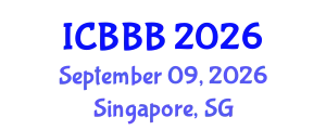 International Conference on Bioscience, Biotechnology, and Biochemistry (ICBBB) September 09, 2026 - Singapore, Singapore