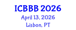 International Conference on Bioscience, Biotechnology, and Biochemistry (ICBBB) April 13, 2026 - Lisbon, Portugal