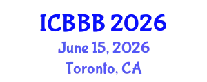 International Conference on Bioscience, Biotechnology, and Biochemistry (ICBBB) June 15, 2026 - Toronto, Canada