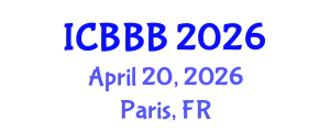 International Conference on Bioscience, Biotechnology, and Biochemistry (ICBBB) April 20, 2026 - Paris, France