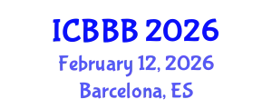 International Conference on Bioscience, Biotechnology, and Biochemistry (ICBBB) February 12, 2026 - Barcelona, Spain