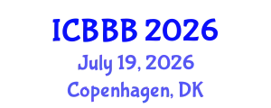International Conference on Bioscience, Biotechnology, and Biochemistry (ICBBB) July 19, 2026 - Copenhagen, Denmark