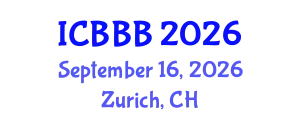 International Conference on Bioscience, Biotechnology, and Biochemistry (ICBBB) September 16, 2026 - Zurich, Switzerland