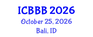 International Conference on Bioscience, Biotechnology, and Biochemistry (ICBBB) October 25, 2026 - Bali, Indonesia