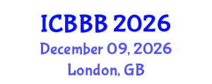 International Conference on Bioscience, Biotechnology, and Biochemistry (ICBBB) December 09, 2026 - London, United Kingdom