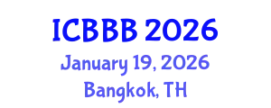 International Conference on Bioscience, Biotechnology, and Biochemistry (ICBBB) January 19, 2026 - Bangkok, Thailand