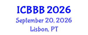 International Conference on Bioscience, Biotechnology, and Biochemistry (ICBBB) September 20, 2026 - Lisbon, Portugal