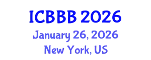 International Conference on Bioscience, Biotechnology, and Biochemistry (ICBBB) January 26, 2026 - New York, United States